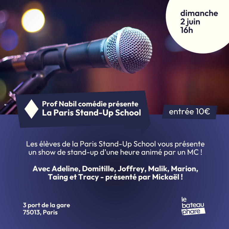 PROF NABIL COMÉDIE PRÉSENTE : LA PARIS STAND-UP SCHOOL