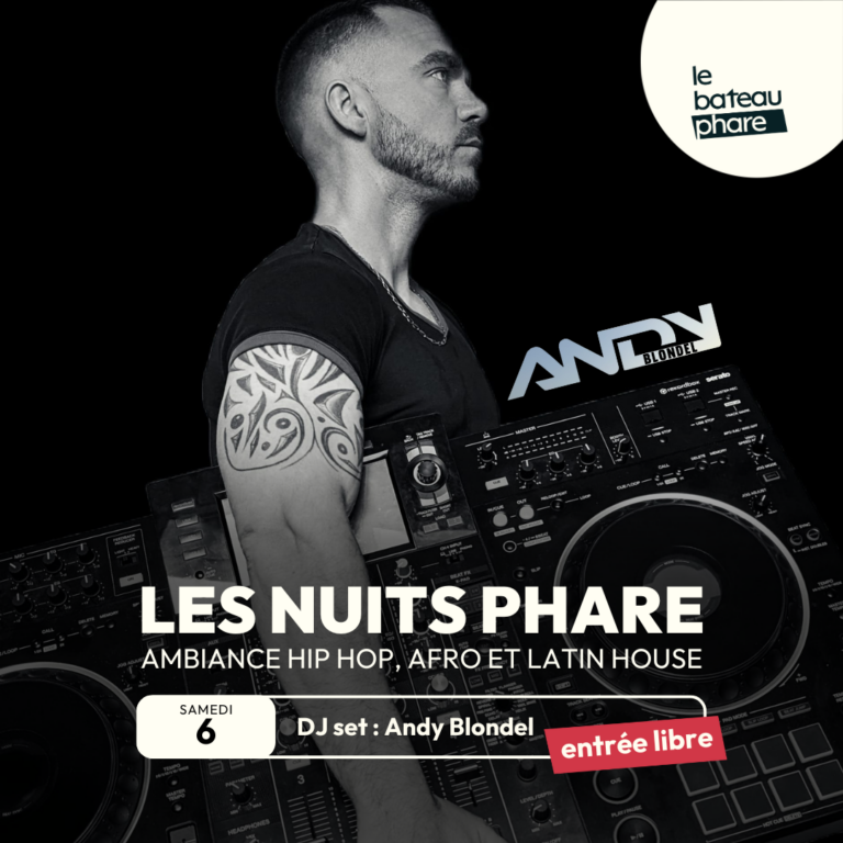 LES NUITS PHARE : DJ ANDY BLONDEL