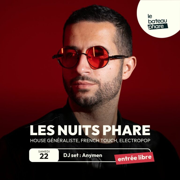 LES NUITS PHARE : DJ ANYMEN