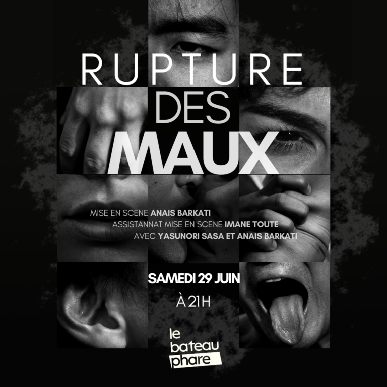 Théâtre : Rupture des maux