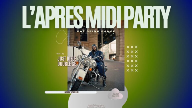 L’Après Midi Party//Saturday